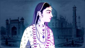 জাফরানের গন্ধ মাখা এক রাজকন্যা ও আত্মার মুক্তাঞ্চল: জাহানারা বেগম
